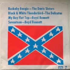 Discos de vinilo: FED 7. DAVIS SISTERS: ROCKABY BOOGIE/ THE DELICATES: BLACK & WHITE THUNDERBIRD/ BOYD BENNETT: MY BOY