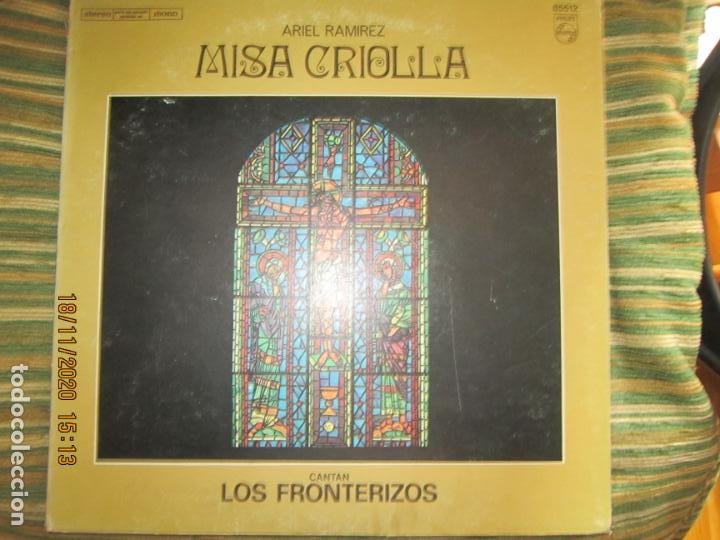 LOS FRONTERIZOS - MISA CRIOLLA LP - ORIGINAL ARGENTINO - PHILIPS RECORDS 1965 - GATEFOLD COVER - (Música - Discos - LP Vinilo - Grupos y Solistas de latinoamérica)