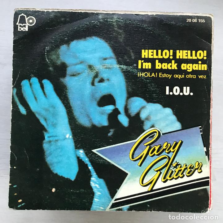 Discos de vinilo: GARY GLITTER - HELLO! HELLO! IM BACK AGAIN / I.O.U. - SINGLE BELL 1973 - Foto 1