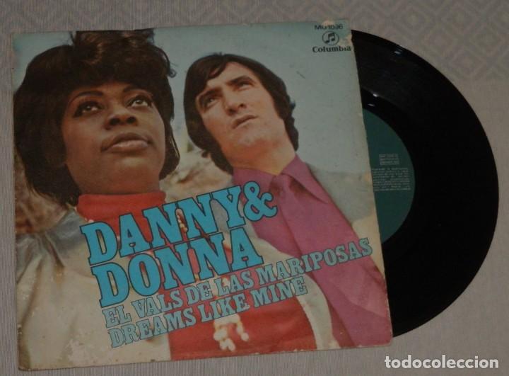 Discos de vinilo: UN VINILLO SINGLE DE LA BANDA DANNY & DONNA - Foto 1