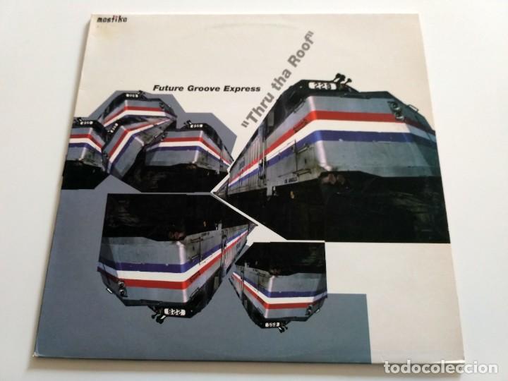 Discos de vinilo: Future Groove Express - Thru Tha Roof - Foto 1