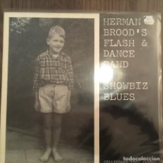 Discos de vinilo: HERMAN BROOD. FLASH & DANCE BAND 1975. LP VINILO, BUEN ESTADO. VER FOTO. Lote 225572950