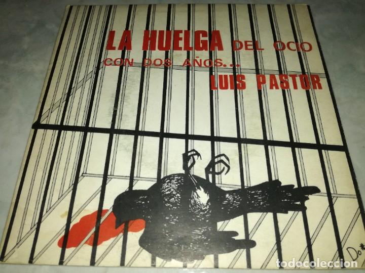 Discos de vinilo: LUIS PASTOR-LA HUELGA DEL OCIO - Foto 1