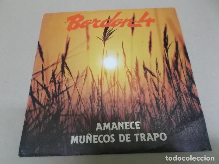 Discos de vinilo: BORDON 4 (SINGLE) AMANECE A&Ntilde;O 1982 - PROMOCIONAL - Foto 1