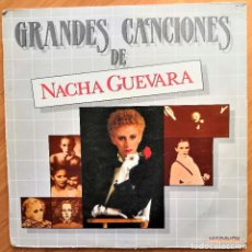 Discos de vinilo: NACHA GUEVARA - GRANDES CANCIONES. LP 1983