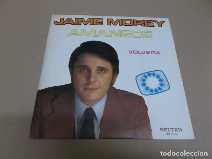 Discos de vinilo: JAIME MOREY (SINGLE) AMANECE A&Ntilde;O 1972 - Foto 1