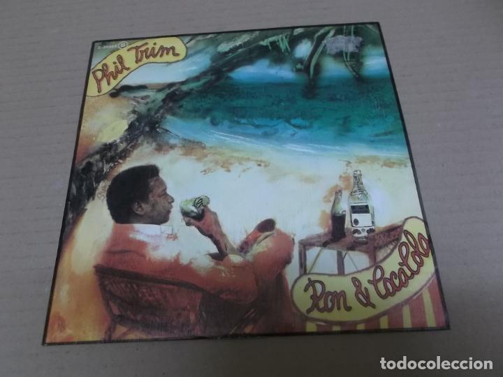 Discos de vinilo: PHIL TRIM (SINGLE) RON & COCA COLA A&Ntilde;O 1979 - Foto 1