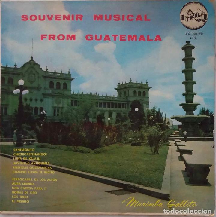 Vinyl records: SOUVENIR MUSICAL FROM GUATEMALA, MARIMBA GALLITO. LP GUATEMALA EN SELLO TIKAL