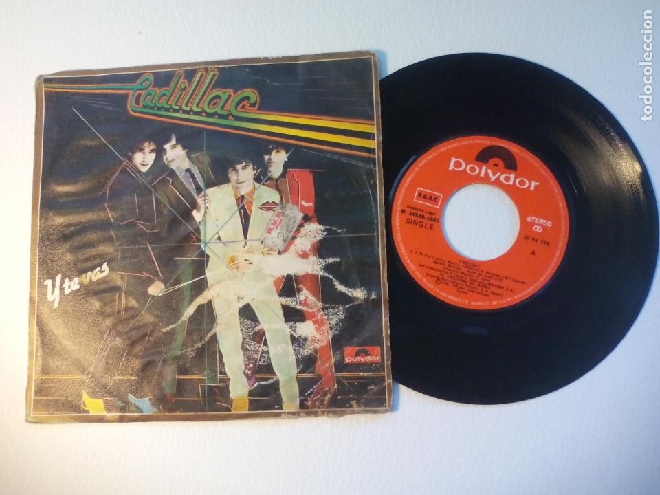 Discos de vinilo: CADILLAC Y TE VAS. 1981. POLYDOR. 34530 single - Foto 1