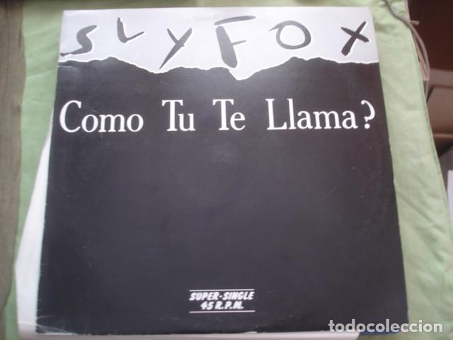 Discos de vinilo: Sly Fox Como Tu Te Llama? (What Is Your Name) - Foto 1