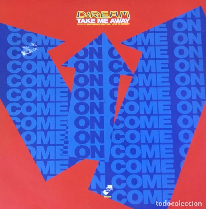 Discos de vinilo: D:REAM - TAKE ME AWAY - Foto 1