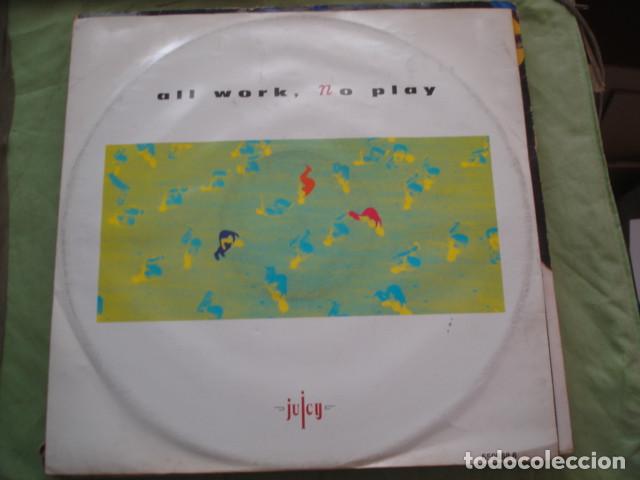 Discos de vinilo: Juicy &lrm; All Work, No Play - Foto 1