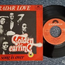 Discos de vinilo: GOLDEN EARRING - RADAR LOVE / THE SONG IS OVER. EDITADO POR POLYDOR. AÑO 1.9731.973. Lote 226145125