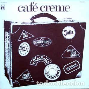 Discos de vinilo: Caf&eacute; Cr&egrave;me &lrm;&ndash; Caf&eacute; Cr&egrave;me - Foto 1