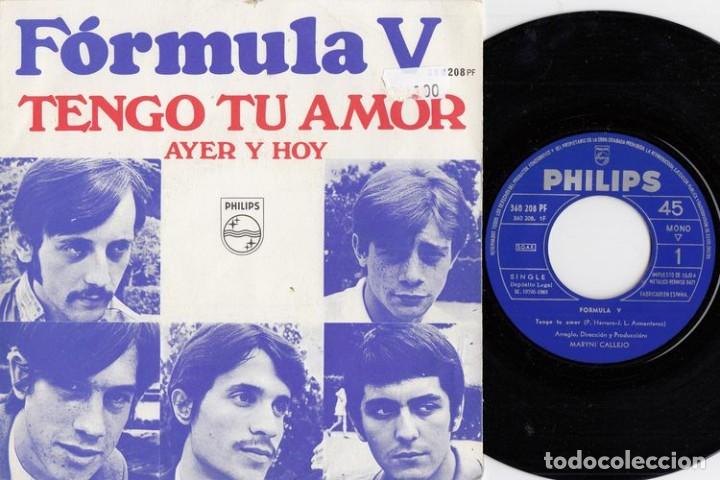 Discos de vinilo: FORMULA V - TENGO TU AMOR - SINGLE DE VINILO - Foto 1