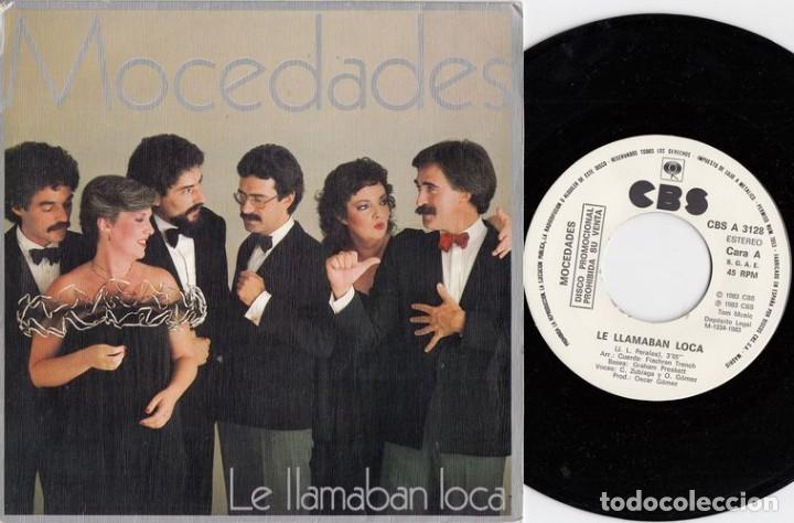 Discos de vinilo: MOCEDADES - LE LLAMABAN LOCA - SINGLE DE VINILO - Foto 1