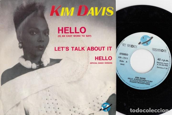 Discos de vinilo: KIM DAVIS - HELLO - SINGLE DE VINILO - Foto 1