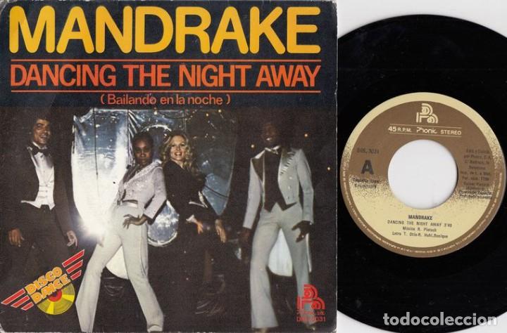 Discos de vinilo: MANDRAKE - DANCING THE NIGHT AWAY - SINGLE DE VINILO - Foto 1