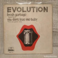 Discos de vinilo: EVOLUTION - FRESH GARBAGE / YOU DONT LOVE ME BABY SINGLE DIMENSION 1969 PROGRESIVO SMASH MAQUINA
