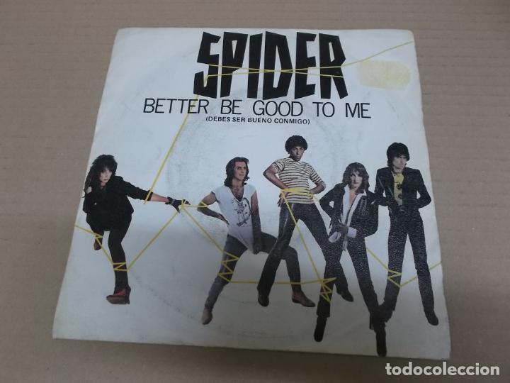 Discos de vinilo: SPIDER (SINGLE) BETTER BE GOOD TO ME A&Ntilde;O 1981 - Foto 1