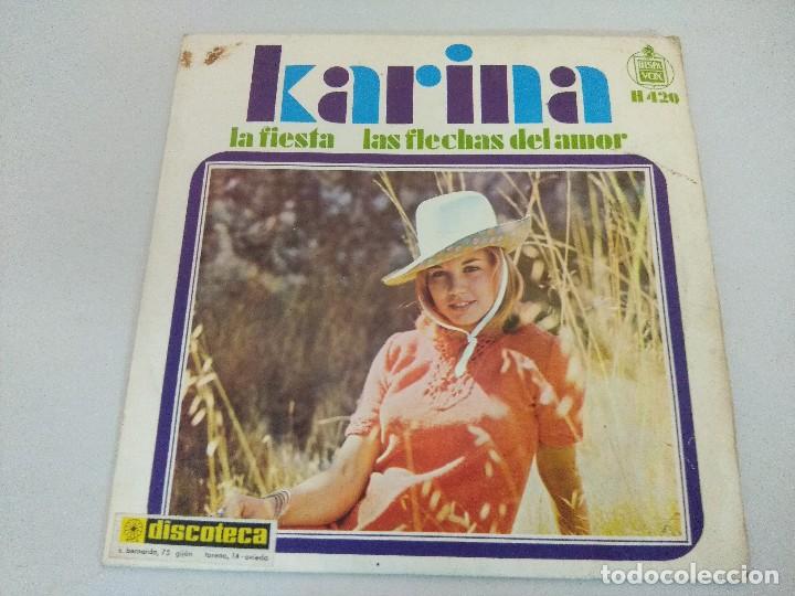 Discos de vinilo: SINGLE/KARINA/LA FIESTA/LAS FLECHAS DEL AMOR. - Foto 1