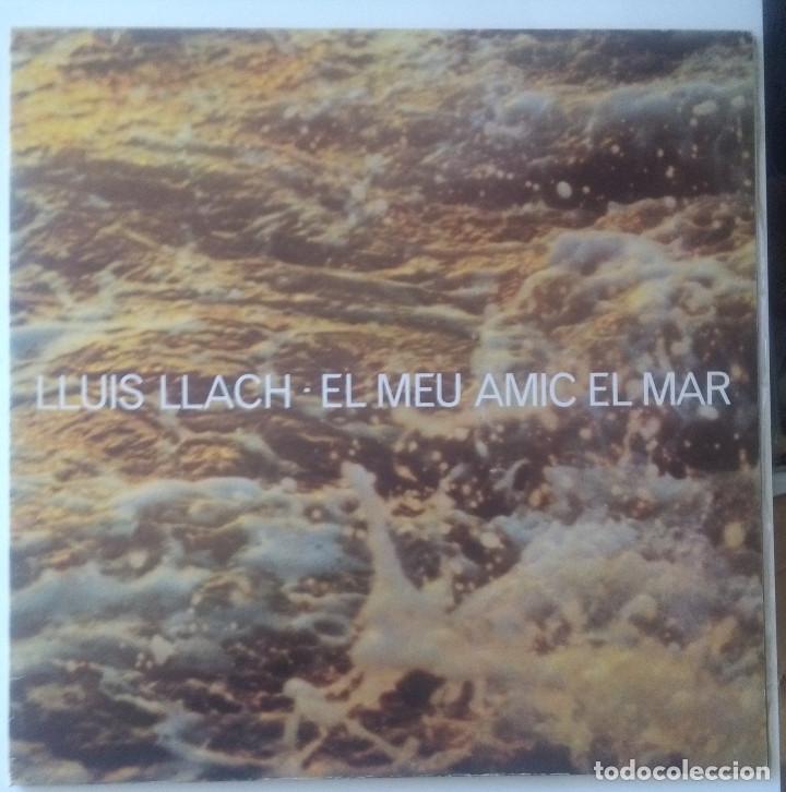 Discos de vinilo: LLUIS LLACH- EL MEU AMIC EL MAR # - Foto 1