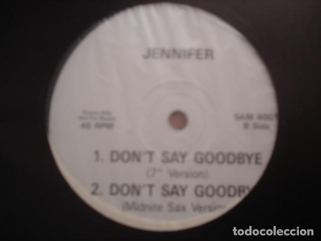 Discos de vinilo: Jennifer Dont Say Goodbye (Florence Mix) - Foto 2