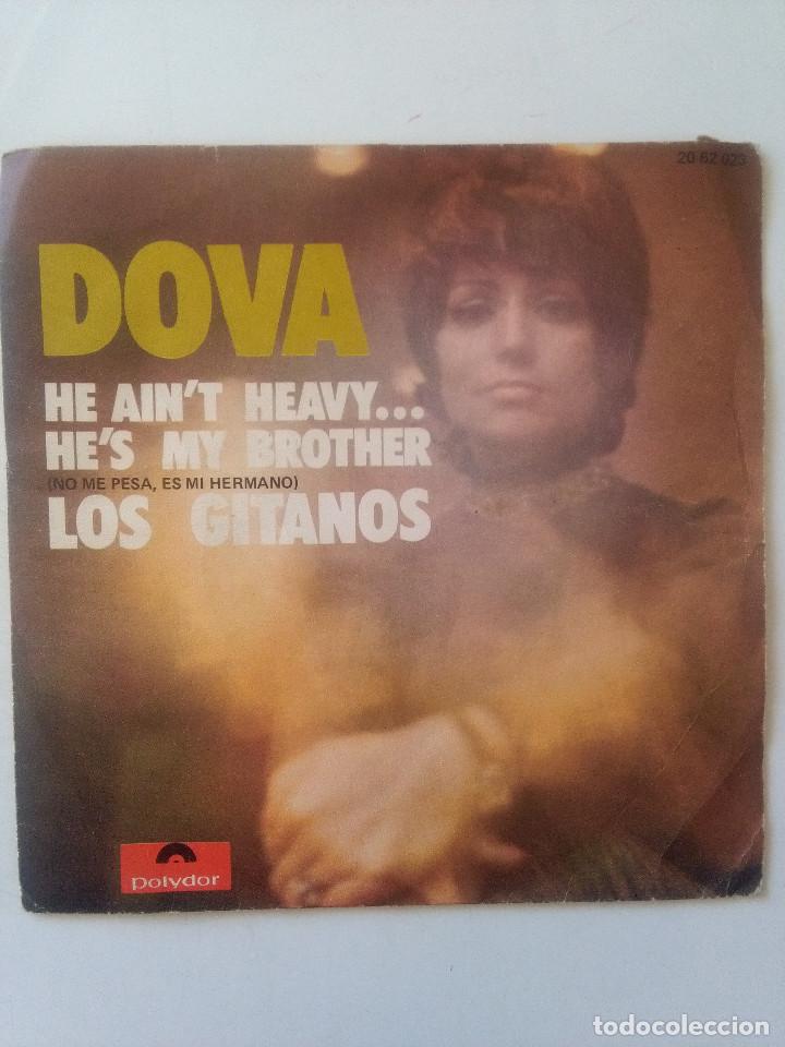 Discos de vinil: DOVA-HE AINT HEAVY HE IS MY BROTHER-LOS GITANOS #