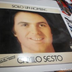 Discos de vinilo: LP CAMILO SESTO. SÓLO UN HOMBRE. ARIOLA 1972 SPAIN (PROBADO Y BIEN, SEMINUEVO). Lote 226653815
