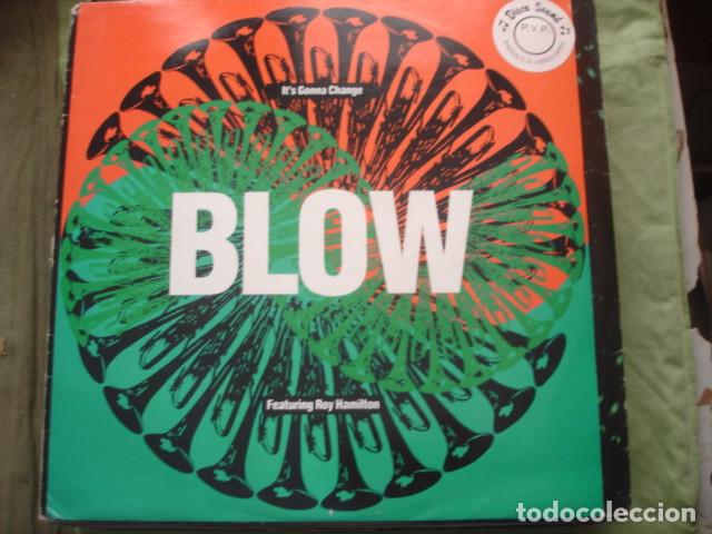 Discos de vinilo: Blow Featuring Roy Hamilton Its Gonna Change - Foto 1