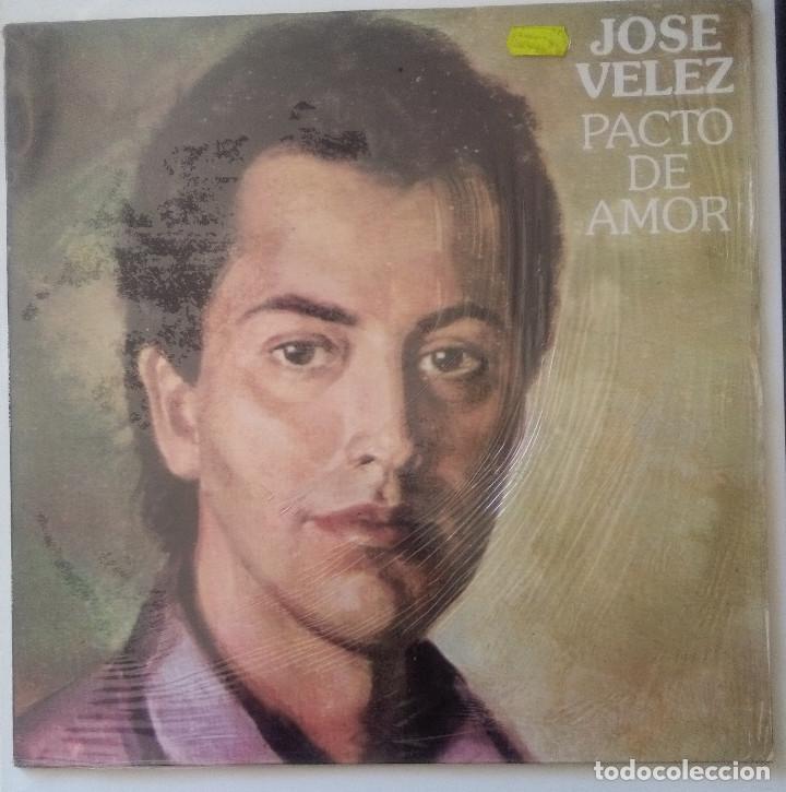 Discos de vinilo: JOSE VELEZ-PACTO DE AMOR # - Foto 1