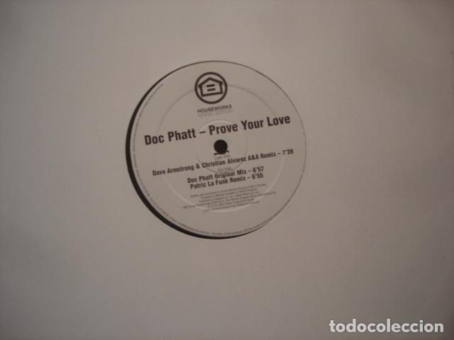 Discos de vinilo: Doc Phatt &lrm; Prove Your Love - Foto 1