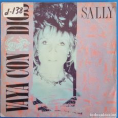 Discos de vinilo: SINGLE / VAYA CON DIOS / SALLY / ARIOLA 0371 / 1990 PROMO. Lote 226898505