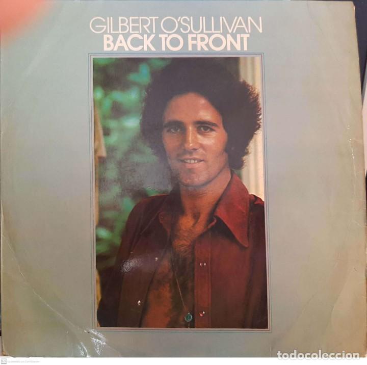 Discos de vinilo: Gilbert OSullivan &lrm;&ndash; Back To Front - Foto 1