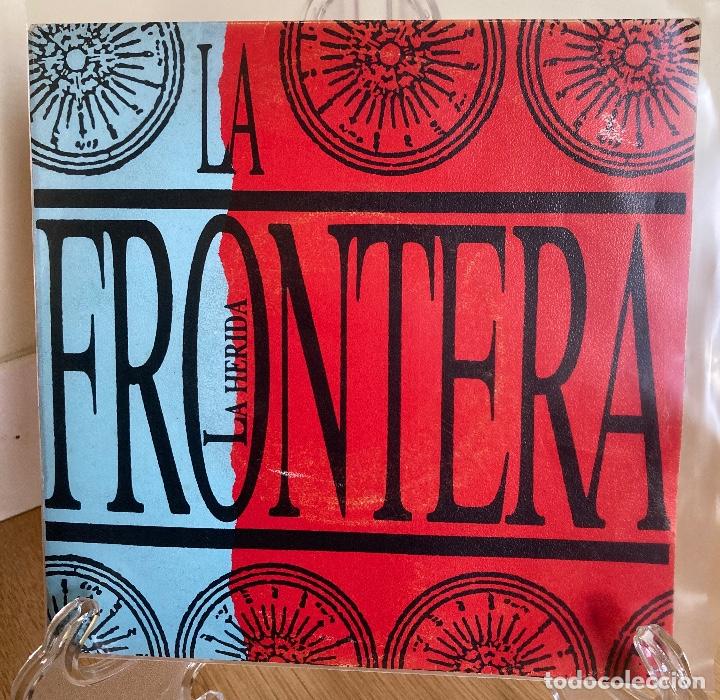 Discos de vinilo: LA FRONTERA, LA HERIDA. - Foto 1