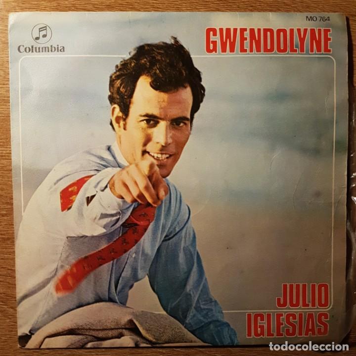 Discos de vinilo: DISCO SINGLE JULIO IGLESIAS GWENDOLYNE - Foto 1
