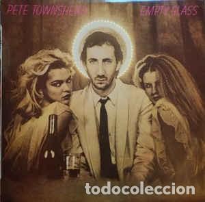 Discos de vinilo: Pete Townshend &lrm;&ndash; Empty Glass - Foto 1