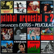 Discos de vinilo: VVAA - PALOBAL ORQUESTAL Nº2 GRANDES EXITOS DE PELICULAS - LP SPAIN 1968 - PALOBAL ‎PH-1.024