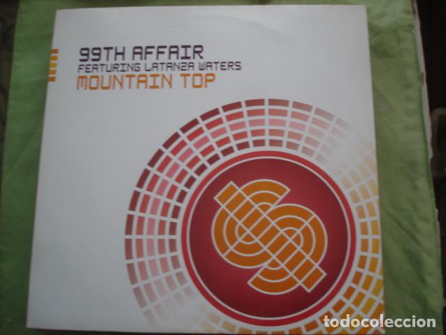 Discos de vinilo: 99th Affair Featuring Latanza Waters Mountain Top - Foto 1