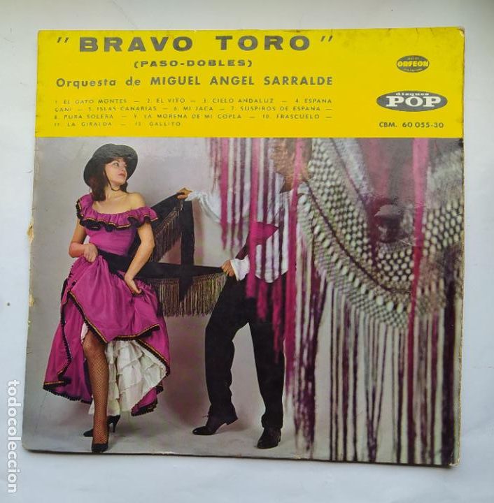 Disques de vinyle: BRAVO TORO. PASO-DOBLES. ORQUESTA DE MIGUEL ANGEL SARRALDE. HECHO EN FRANCIA. LP. TDKDA79