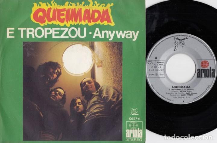 Discos de vinilo: QUEIMADA - EU TROPEZOU / ANYWAY - SINGLE DE VINILO - Foto 1