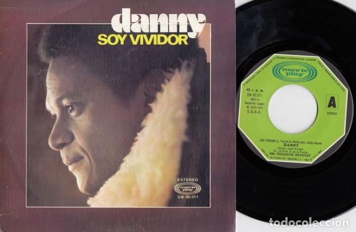Discos de vinilo: DANNY - SOY VIVIDOR - SINGLE DE VINILO - Foto 1
