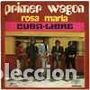 Discos de vinilo: PRIMER WAGON ROSA MAR&Iacute;A / CUBA LIBRE - Foto 1