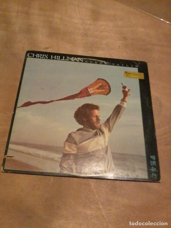 Discos de vinilo: Chris Hillman LP Clear Sailin - Foto 1