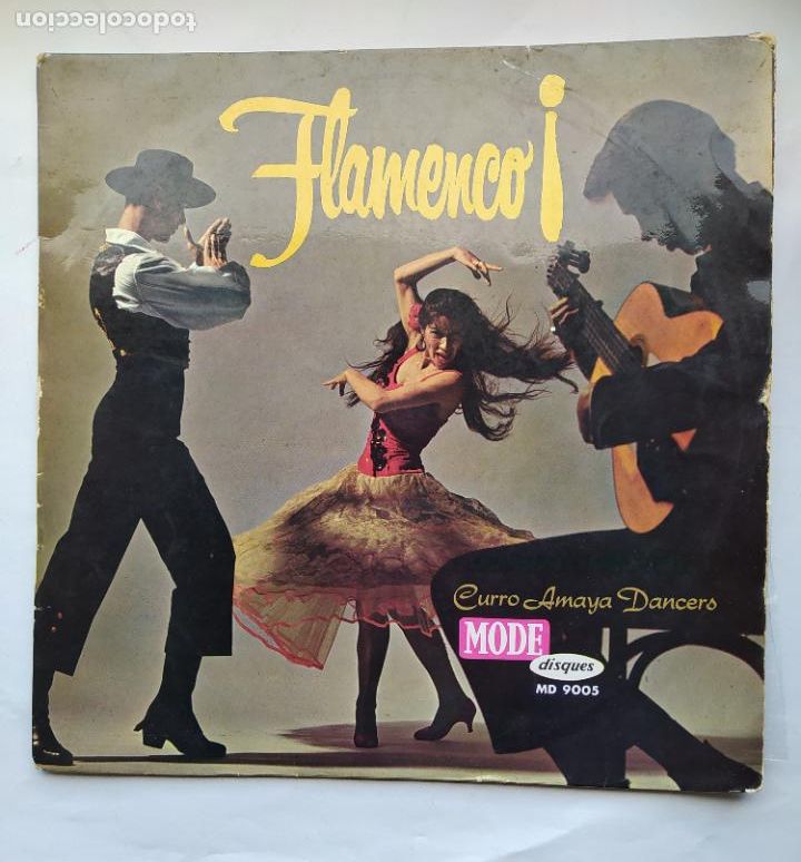 Disques de vinyle: FLAMENCO! CURRO AMAYA DANCERS. LP. HECHO EN FRANCIA. TDKDA79