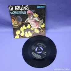 Discos de vinilo: SINGLE LA GALLINA MARCELINA -- MADRID VG. Lote 228322740
