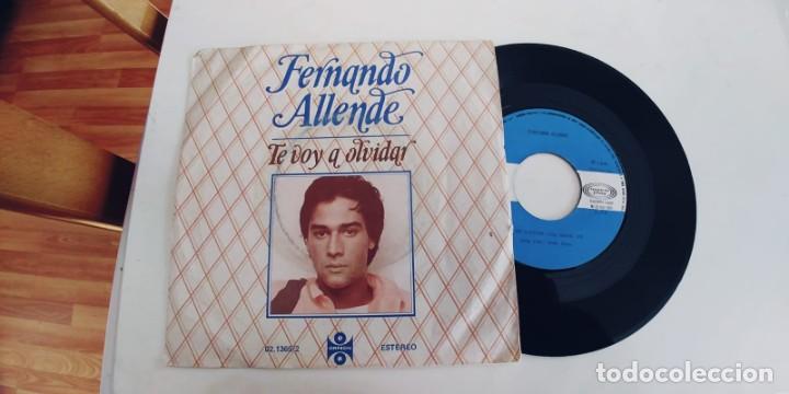 Discos de vinilo: FERNANDO ALLENDE-SINGLE TE VOY A OLVIDAR - Foto 1