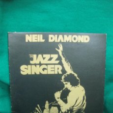Discos de vinilo: NEIL DIAMOND. THE JAZZ SINGER.. LP CANCIONES DE LA BANDA SONORA ORIGINAL DE LA PELICULA. 1980.