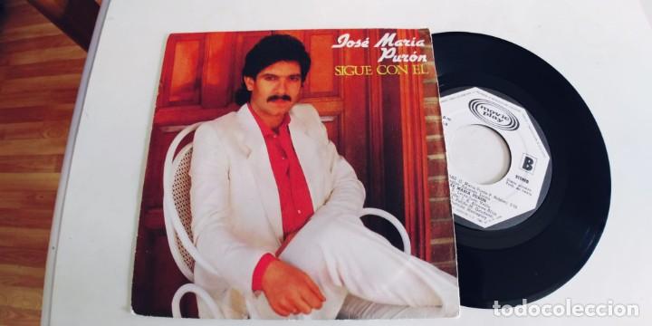 Discos de vinilo: JOSE MARIA PURON-SINGLE SIGUE CON EL - Foto 1