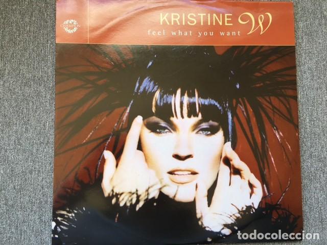 Discos de vinilo: KRISTINE W. FEEL WHAT YOU WANT . EDICIÓN INGLESA DE 1997